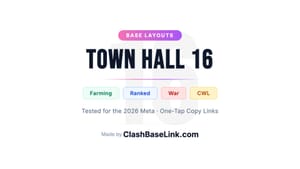 Best TH16 Base Layouts for Clash of Clans (2026)